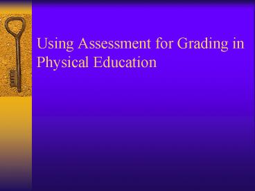 Using Assessment for Grading in Physical Education