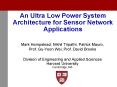 An Ultra Low Power System Architecture for Sensor Network Applications PowerPoint PPT Presentation