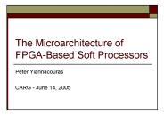 The Microarchitecture of FPGABased Soft Processors