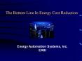 The Bottom Line In Energy Cost Reduction PowerPoint PPT Presentation