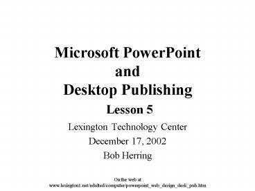 Microsoft PowerPoint and Desktop Publishing Lesson 5