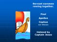 Servant oarsmen rowing together. PowerPoint PPT Presentation