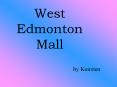 West Edmonton Mall PowerPoint PPT Presentation