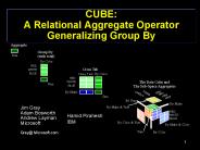 CUBE: A Relational Aggregate Operator Generalizing Group By