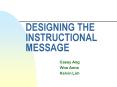 DESIGNING THE INSTRUCTIONAL MESSAGE PowerPoint PPT Presentation