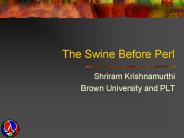 The Swine Before Perl