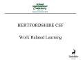 HERTFORDSHIRE CSF PowerPoint PPT Presentation