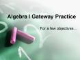 Algebra I Gateway Practice PowerPoint PPT Presentation