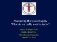 Monitoring the Blood Supply What do we really need to know PowerPoint PPT Presentation