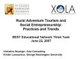 Rural Adventure Tourism and Social Entrepreneurship: Practices and Trends BEST Educational Network Think Tank June 22, 2007 PowerPoint PPT Presentation