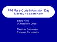 FP6 Marie Curie Information Day Monday 15 September PowerPoint PPT Presentation
