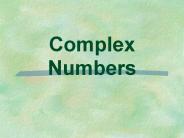 Complex Numbers