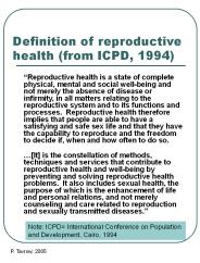 Definition of reproductive health (from ICPD, 1994)