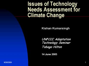 Issues of Technology Needs Assessment for Climate Change
