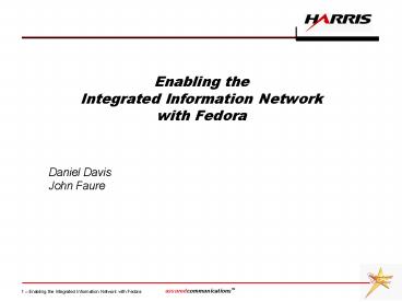 Enabling the Integrated Information Network with Fedora
