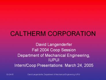 CALTHERM CORPORATION
