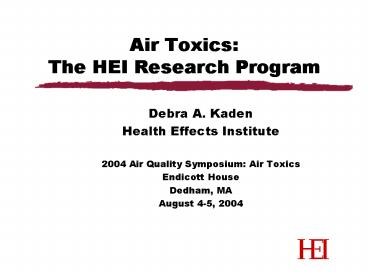 Air Toxics: The HEI Research Program