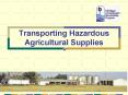 Transporting Hazardous Agricultural Supplies PowerPoint PPT Presentation