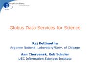 Globus Data Services for Science