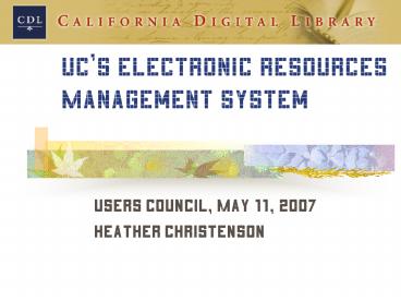 UCs Electronic Resources Management System
