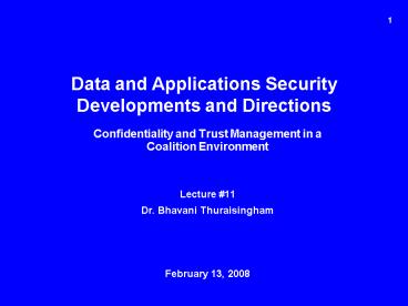 Confidentiality and Trust Management in a Coalition Environment