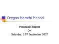 Oregon Marathi Mandal PowerPoint PPT Presentation