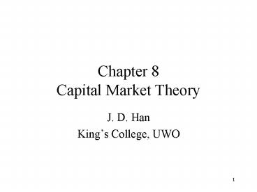Chapter 8 Capital Market Theory