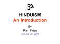 HINDUISM An Introduction PowerPoint PPT Presentation