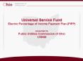 Universal Service Fund Electric Percentage of Income Payment Plan PIPP presented to Public Utilities PowerPoint PPT Presentation