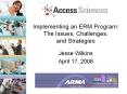 Implementing an ERM Program: The Issues, Challenges, and Strategies PowerPoint PPT Presentation