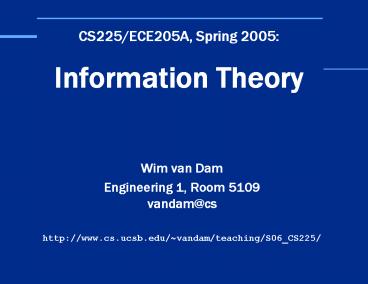 CS225ECE205A, Spring 2005: Information Theory