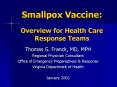 Smallpox Vaccine: Overview for Health Care Response Teams PowerPoint PPT Presentation
