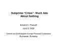 Subprime Crisis: Much Ado About Nothing PowerPoint PPT Presentation