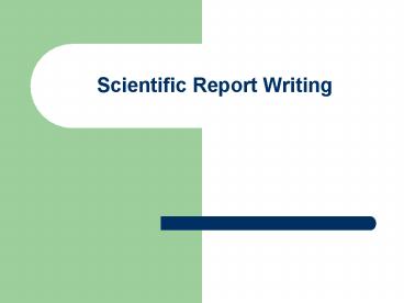 Scientific Report Writing
