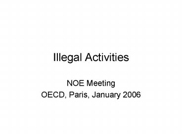 Illegal Activities