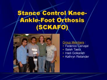 Stance Control KneeAnkleFoot Orthosis SCKAFO