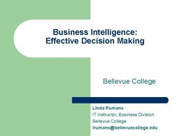 Business Intelligence: Effective Decision Making