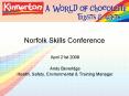 Norfolk Skills Conference PowerPoint PPT Presentation