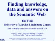 Finding knowledge, data and answers on the Semantic Web