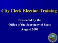 City Clerk Election Training PowerPoint PPT Presentation