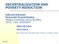 DECENTRALIZATION AND POVERTY REDUCTION India and Indonesia Democratic Decentralization Relative Grad PowerPoint PPT Presentation
