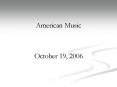 American Music PowerPoint PPT Presentation