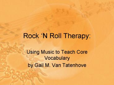 Rock N Roll Therapy: