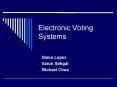 Electronic Voting Systems PowerPoint PPT Presentation