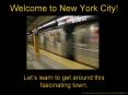 Welcome to New York City PowerPoint PPT Presentation