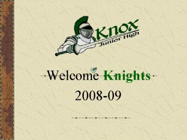 Welcome Knights
