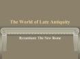 The World of Late Antiquity PowerPoint PPT Presentation
