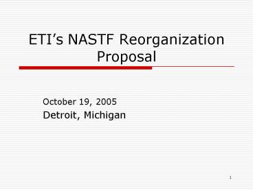 ETIs NASTF Reorganization Proposal