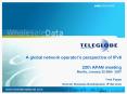 A global network operators perspective of IPv6 23th APAN meeting Manila, January 2226th 2007 Yves Po