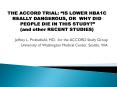 Jeffrey L. Probstfield, MD, for the ACCORD Study Group PowerPoint PPT Presentation